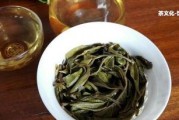 比較甜的普洱茶產(chǎn)區(qū)及品種推薦