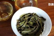 壩糯古樹普洱茶特點(diǎn)及價(jià)格、口感分析